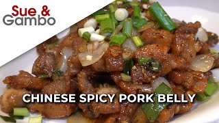 Chinese Spicy Pork Belly Recipe by Sue and Gambo 4,064 views 9 days ago 7 minutes, 37 seconds