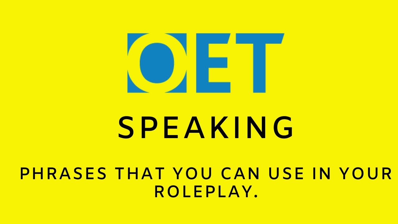 OET speaking Phrases that you can use in your roleplay. YouTube