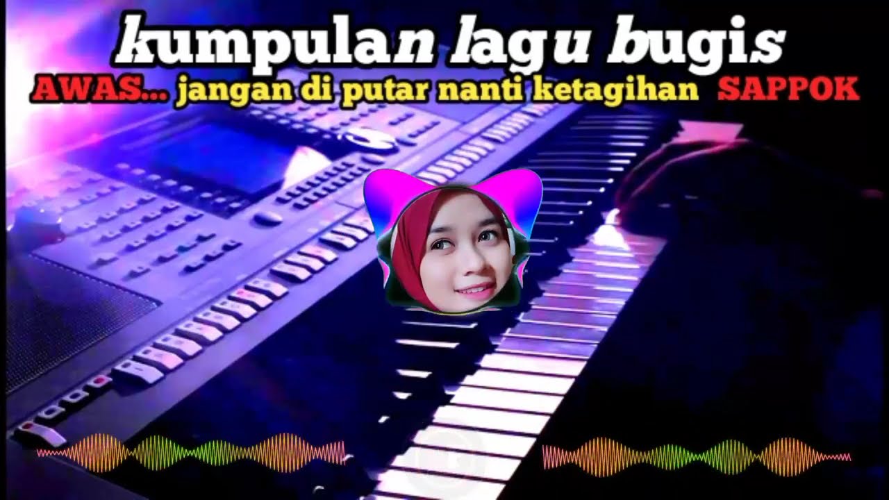 🔰 kumpulan lagu Bugis 🔰