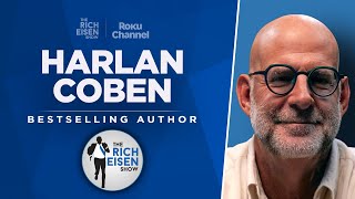 Bestselling Author Harlan Coben Talks New ‘Think Twice’ Novel & More w Rich Eisen | Full Interview