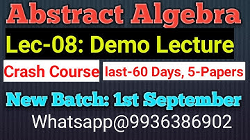 Crash/Full Course Nov 2020: CSIR NET Mathematics: Demo Lecture : Abstract Algebra: Crack it