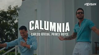 Carlos Rivera, Prince Royce - Calumnia (Letra)