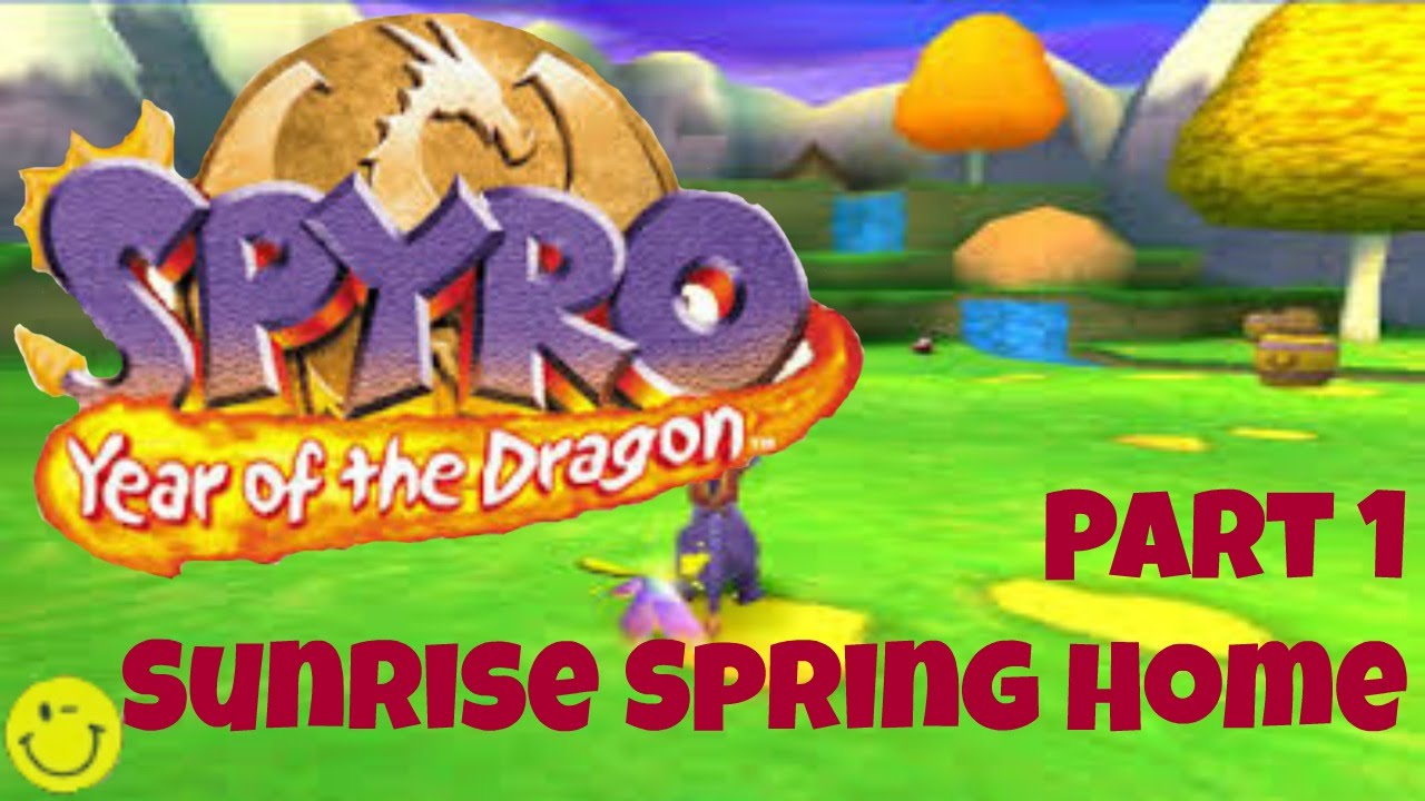 Let's Play Spyro 3: Year of the Dragon Part 1: Intro & Sunrise Spring ...
