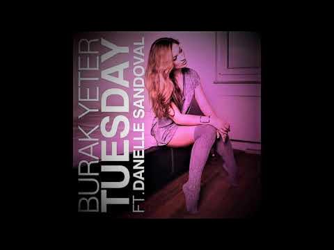 Даниэль сандовал tuesday. Певица бурак йетер. Burak певица. Tuesday клип. Tuesday данелле сандовал.