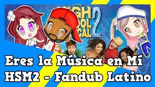 Vignette de la vidéo "Eres la Música en Mí - HSM2 - Fandub Latino - Kura & Enma ft. Na Na"