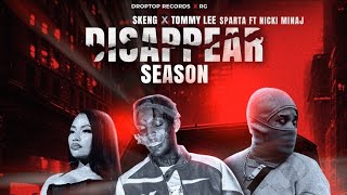 Skeng x Tommy Lee Sparta x Nicki Minaj - Disappear Season (Official Audio)