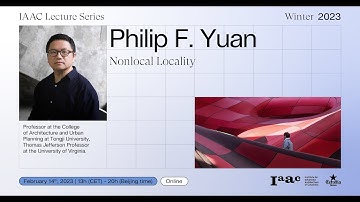 IAAC Lecture Series – Philip Yuan