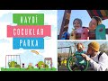 HAYDİ ÇOCUKLAR PARKA l Pelin&Anıl