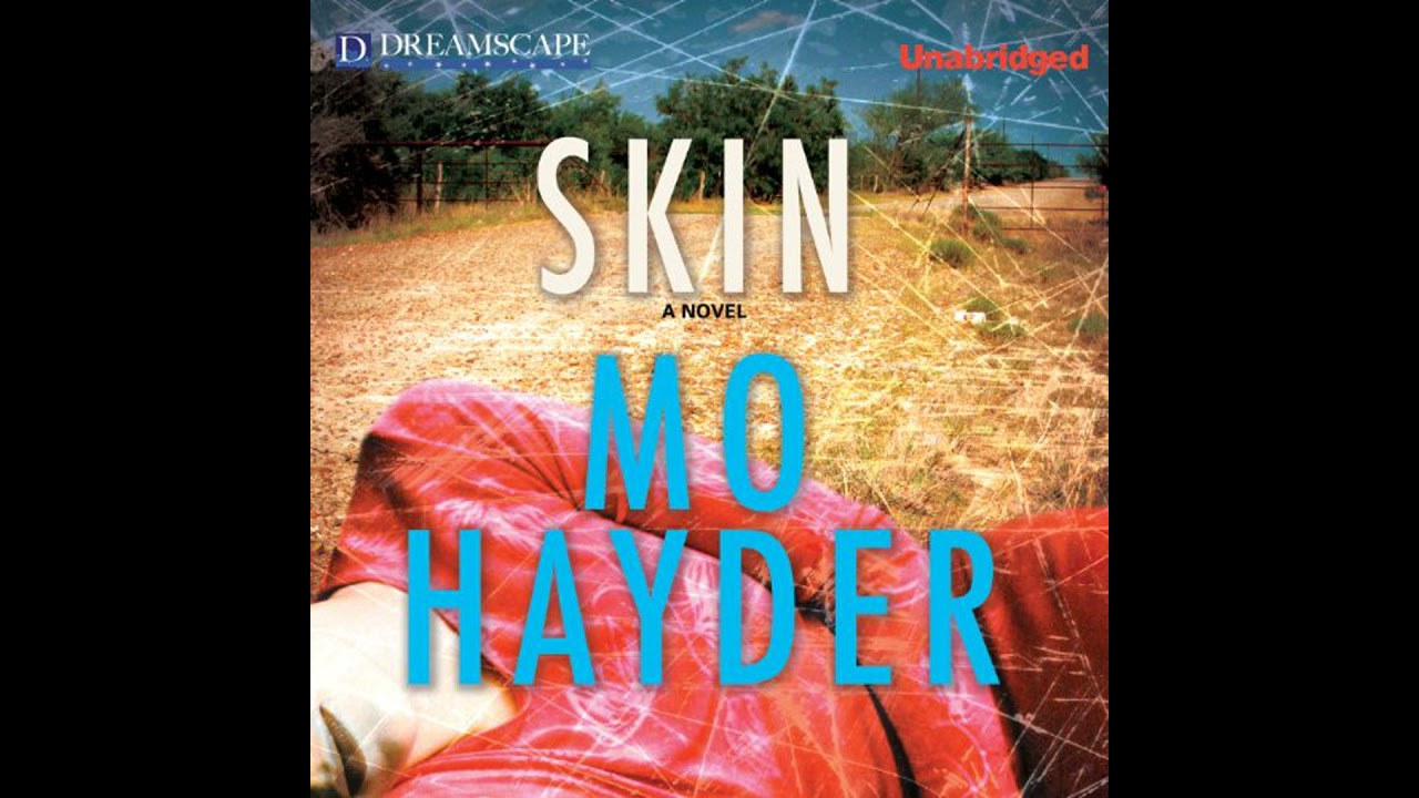 Skin by Mo Hayder | Free Audiobook