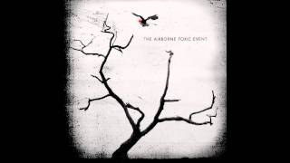 The Airborne Toxic Event - All for a woman