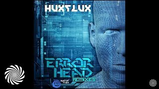 Hux Flux - Errorhead (Astro D Remix)
