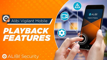 Alibi Vigilant Mobile - How To - Playback Features