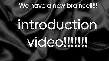 Another introduction video!!!