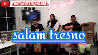salam tresno - loro ati official cover (lirik)