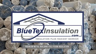 BlueTex™ Insulation for Metal/Steel Buildings @AtticFoil