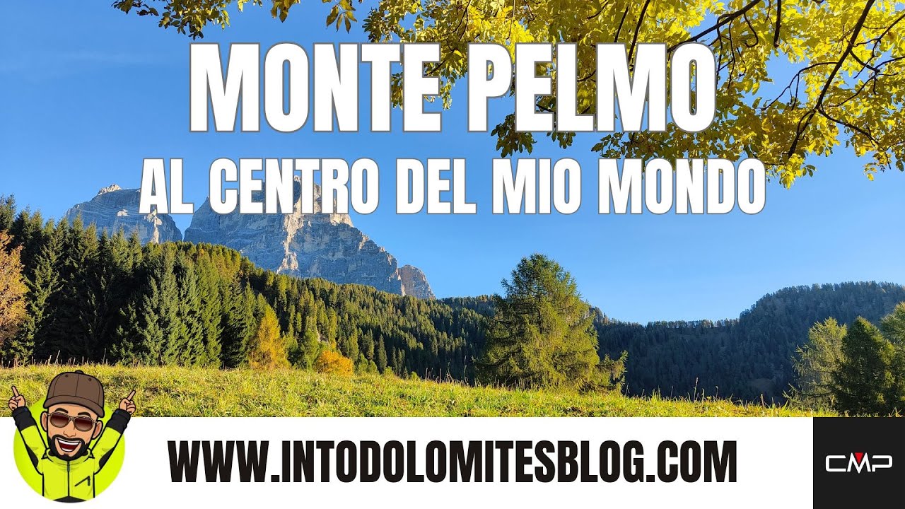 AL CENTRO DEL MIO MONDO - MONTE PELMO
