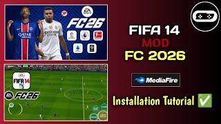 FIFA 14 Mod FC 2026 APK Android + Installation Tutorial