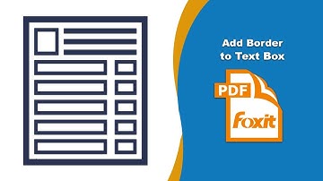 How to Add Borders and Border Colors to Fillable Text Fields in Foxit PDF Editor