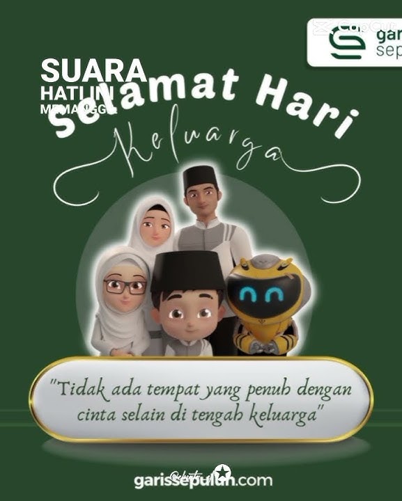 STORY WA ARIEL NOAH SEPARUH AKU | ANIMASI RIKO THE SERIES | SELAMAT HARI KELUARGA | GARIS SEPULUH