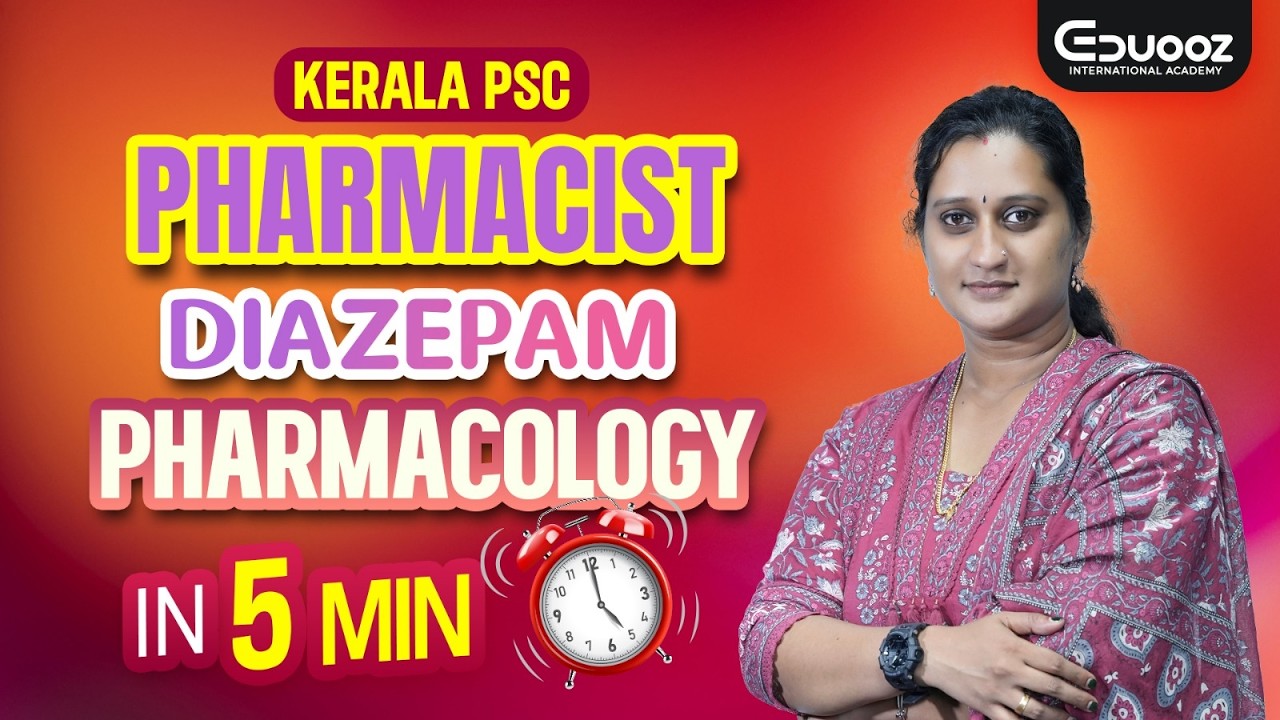 Kerala PSC Pharmacist | Diazepam Pharmacology in 5 Minutes | Quick Revision