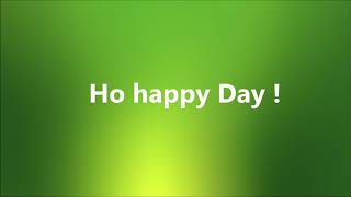 Sister Act - Ho happy Day (Paroles) Resimi