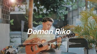 DEMEN RIKO - Ahmad Virnanda (official lyrics video)