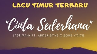 Lagu timur terbaru | CINTA SEDERHANA - ANAK KOMPLEKS | Lirik #cinta sederhana #anakkompleks