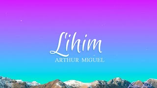Arthur Miguel - Lihim (Lyrics)