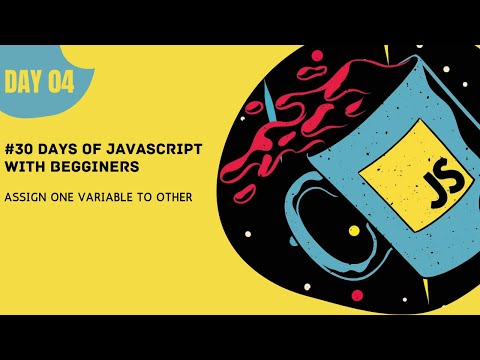 Assigning value of a variable to other | 30 days of Javascript | malayalam | Hackphiles