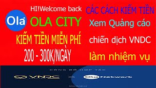 hướng dẫn làm nhiệm vụ với OlaCity - Affiliate với Ola City Kiếm tiền triệu?(P3)