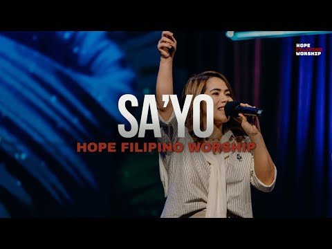 Sa'Yo (Live) - Hope Filipino Worship