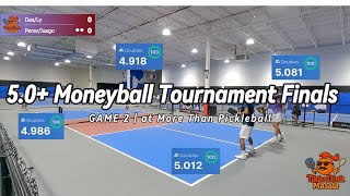 5.0+ Moneyball Tournament Finals | Bangers Huge Comeback? | GAME 2 | at More Than Pickleball