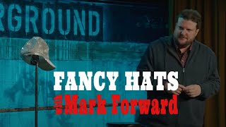 Fancy Hats (Mark Forward)