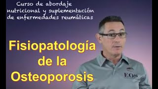 4  FISIOPATOLOGÍA DE LA OSTEOPOROSIS