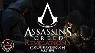 Assassins Creed: Revelations (Casual Playthrough Part 5) [Stream Replay]