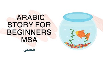 If You Are A Beginner Watch This Story |  Learn Arabic Fast, Easy Arabic | MSA فصحى