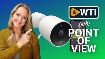 Nooie Security Camera | Our Point Of View