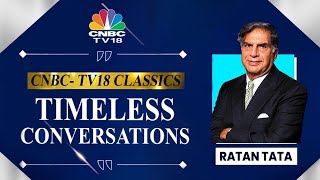 Ratan Tata Talks About Carrying JRD’s Legacy Forward & More | CNBC TV18 Classics | EXCLUSIVE