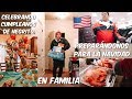 MI VIDA EN USA 🇺🇸 |ALISTANDONOS PARA RECIBIR LA NAVIDAD 2019 EN FAMILIA + CUMPLE DE NEGRITO .