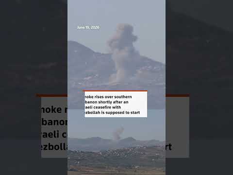 Strikes hit Lebanon after Israel, Hezbollah agreed to ceasefire