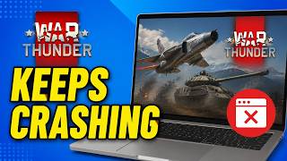 How To Fix War Thunder Keeps Crushing On PC