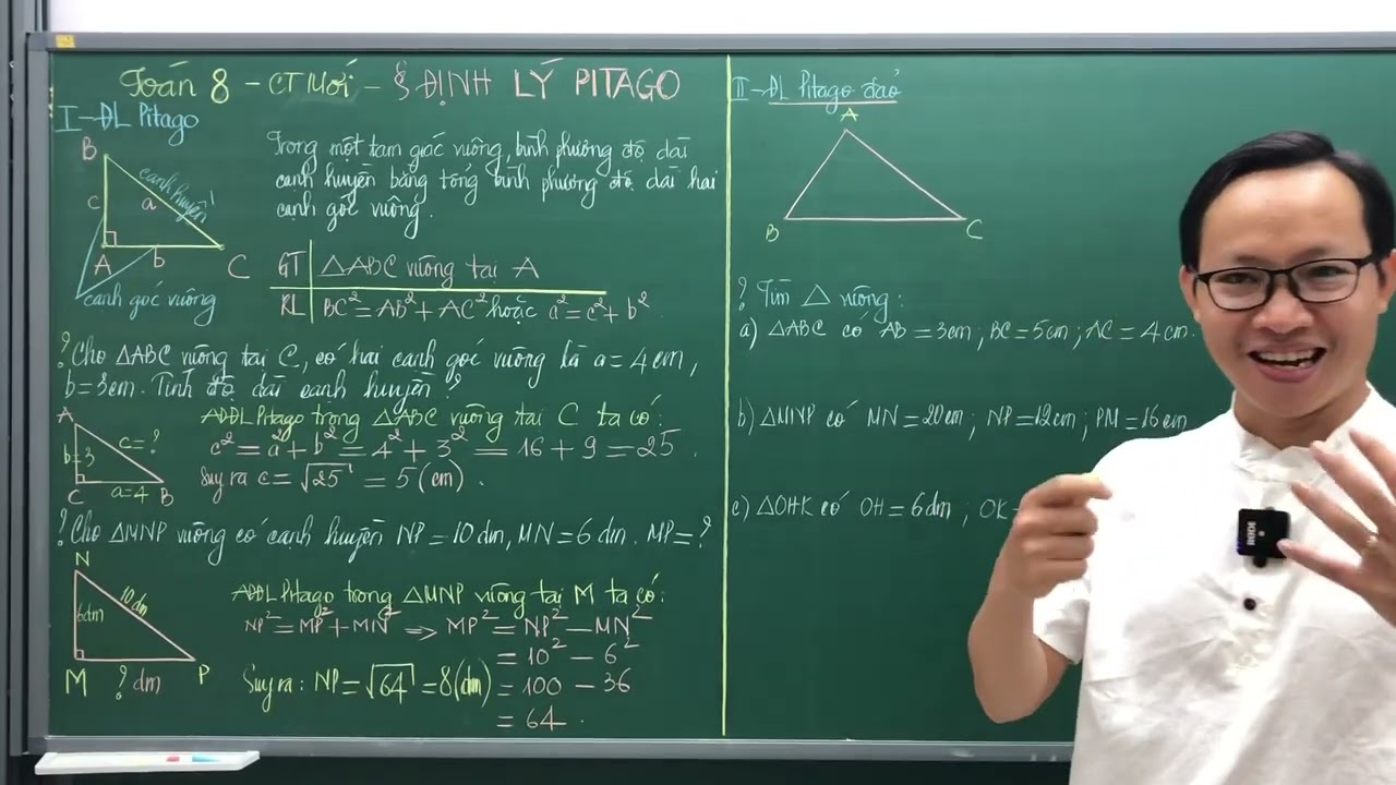 TOÁN 8 - CT MỚI - ĐỊNH LÝ PITAGO - THẦY KENKA