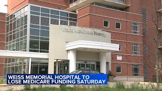 Uptown community hopes to save Weiss Hospital as Medicare funding set to end