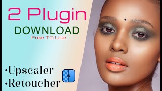 2024 Use 2 Plugin ll For Photo Editor ll Retocher & Upscaler