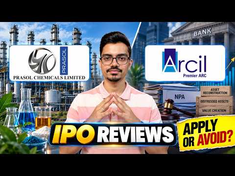 IPO Reviews of Prasol Chemicals Ltd And Asset Reconstruction Co Ltd (ARCIL) || Paryan Sharma thumbnail