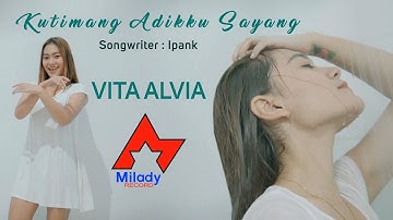 Vita Alvia - Kutimang Adikku | Dangdut [OFFICIAL]
