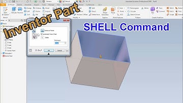 How to use SHELL Command in Inventor Part _ Software Training