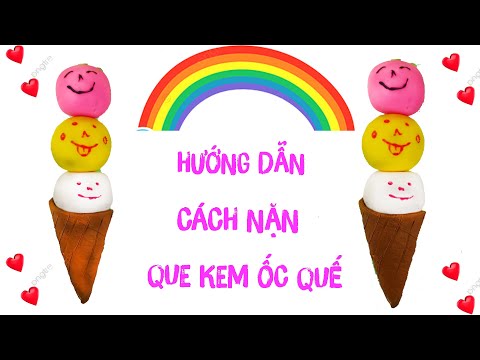 Video Hướng Dẫn Nặn Que Kem Ốc Quế Bằng Đất | Nghịch Đất Nặn... - youtube