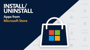 How to Install or Uninstall Microsoft Store Apps in Windows 11/10 [Tutorial]