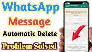 WhatsApp Message Automatically Deleted Problem Solve | How To Fix WhatsApp Message Deleted Automatic screenshot 3